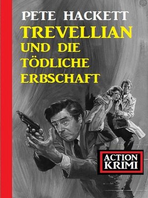 cover image of Trevellian und die tödliche Erbschaft